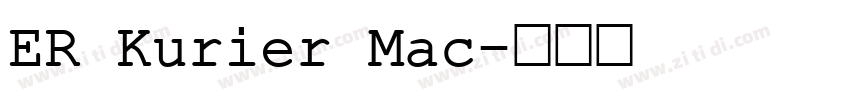 ER Kurier Mac字体转换